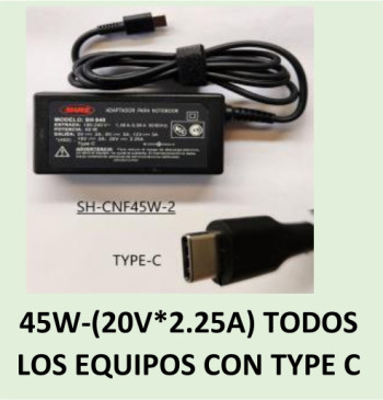 CARGADOR NOTEBOOK SH-CNF45W-2 ACER/ASUS/TOSHIBA/ LENOVO / DELL / HP / COMPAQ / SAMSUNG - 20V/2,25A TYPE C